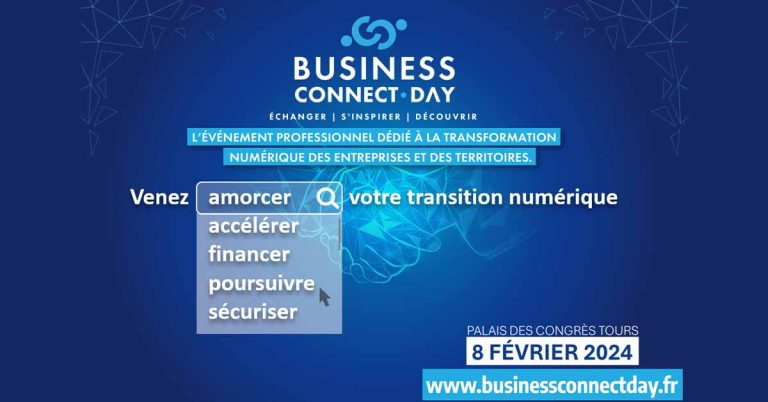 TOURS : BUSINESS CONNECT DAY, Événement Majeur de la Transition
